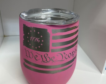 12oz Stemless Wine Cups- We The People 1776