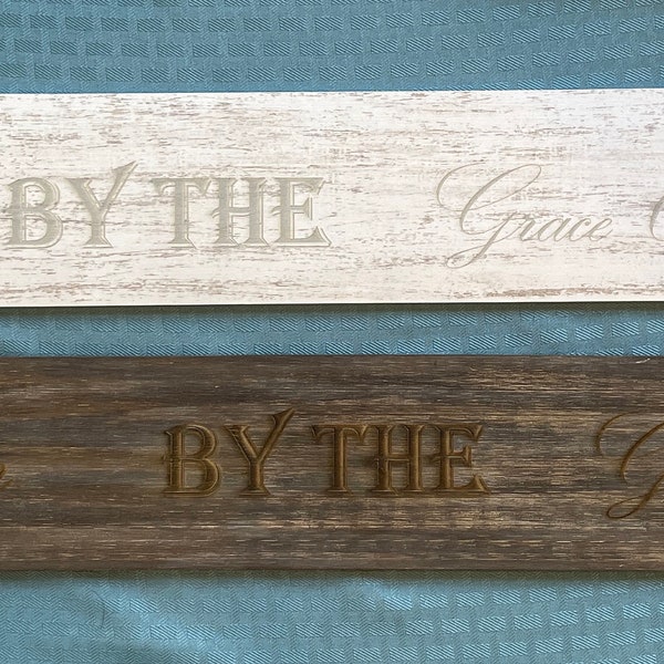 Southern By The Grace of God - laser Engraved, Adhesive backed wall decor