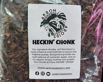Heckin' Chonk - Specialized Aroid Mix