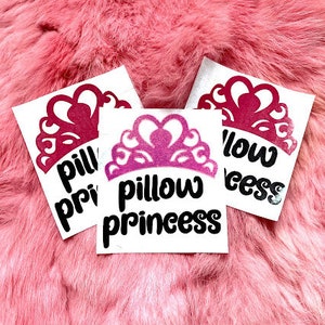 Pillow Princess vinyl decal sticker