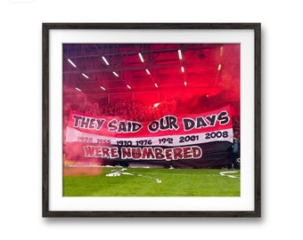 Bohs " our days are numbered" framed