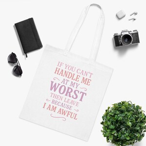 Funny Cotton Tote Bag, Eco-Friendly Shopping Bag, Gift for Friends, Motivational Tote, Casual Everyday Use