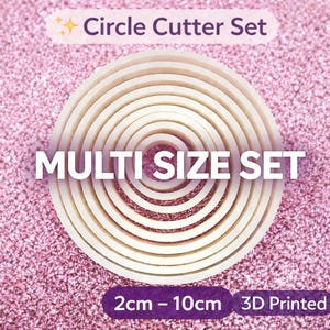 May include: A multi-size circle cutter set, 3D printed, with sizes ranging from 0.79 inches to 3.94 inches. The set is arranged in concentric circles against a pink glitter background. Text includes "Circle Cutter Set" and "Multi Size Set".