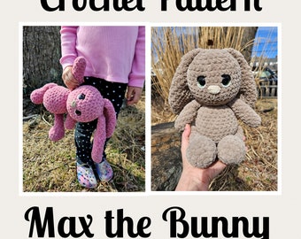 CROCHET PATTERN, Bunny, Max the Bunny, Bunny Crochet Pattern, Crocheted Bunny, Easter Toy, Easter Crochet, Bunny Plush, Toy Bunny, Pattern