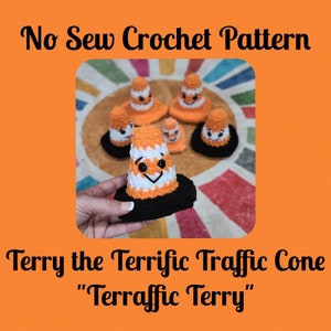 GEHAAKTE PATROON, Terraffic Terry, Terry de geweldige verkeerskegel, voorzichtigheidskegel, verkeerskegelpatroon, constructie, geen naaipatroon