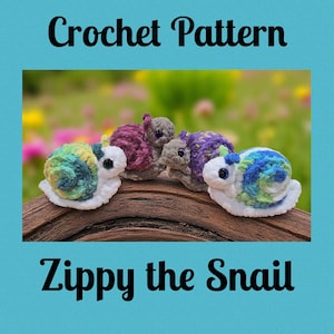 May include: Four crocheted snails with colourful shells and white bodies are displayed on a piece of wood. The shells are in shades of blue, purple, and green. The text "Crochet Pattern" and "Zippy the Snail" are at the top and bottom of the image.