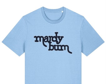 Mardy Bum Organic Tee V2.0 : Ethisches, umweltfreundliches Sheffield Fashion T-Shirt, verschiedene Farben und Größen von klein bis 5XL