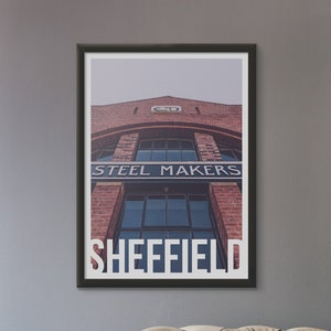 Sheffield Art Print: Steel Makers, Kelham Island Destination Poster