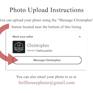Puede incluir: Una flecha roja apunta a un bot&oacute;n que dice "Message Christopher". El bot&oacute;n est&aacute; en una caja blanca con el texto "Meet your seller" y un logotipo que dice "Bellhouse". El texto debajo del bot&oacute;n dice "You can also email your photo to us at bellhousephoto@gmail.com".