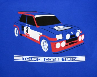 1985 Renault R5 Maxi Turbo Corsica Rally race winner T-Shirt Group B Tour De Corse racing