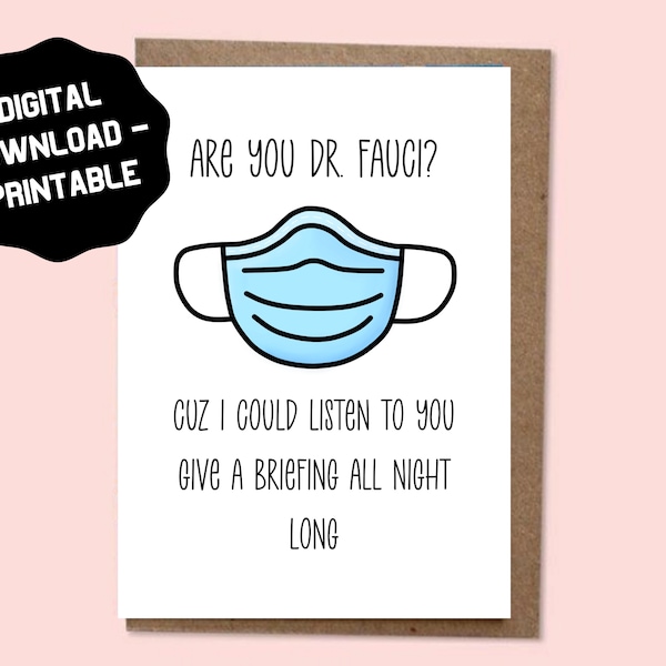 Digital Printable Greeting Card | Valentine's Day | Anniversary | COVID-19 | Dr. Fauci | Funny | Love | Download | Girlfriend, Boyfriend