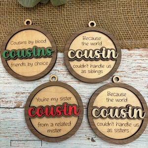 Funny or Sweet Cousin ornament SVG, digital cut file, Christmas ornament SVG, Laser file, funny ornament svg