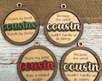 Funny or Sweet Cousin ornament SVG, digital cut file, Christmas ornament SVG, Laser file, funny ornament svg