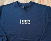 Embroidered Date on hoodie/crewneck - Old English Font, Gothic Font, birth year