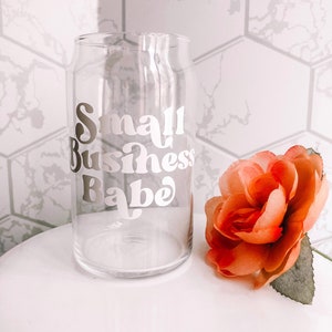 Small Business Babe Vinyl Decal - Glass Cans - Beer Can Glass - Glass Cans - Drinkware - Glass Cups - Coffee Cup - Iced Coffee Glass Cup