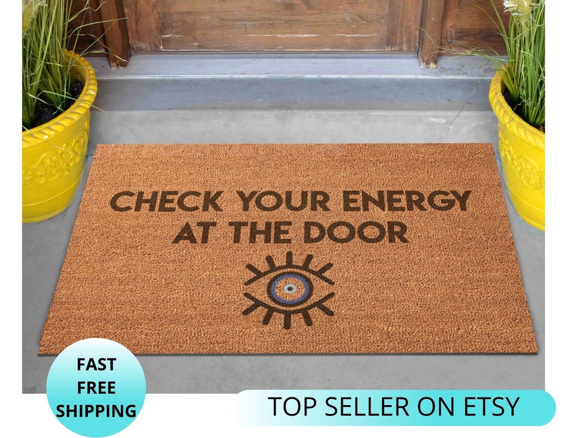 Check your energy at the door Doormat Personalized doormat Etsy