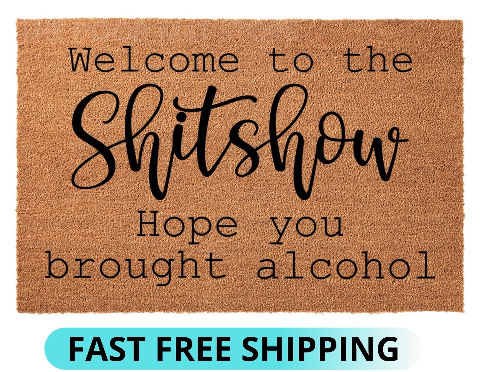 Welcome to the shitshow(alcohol)doormat,Personalized doormat,Housewar…