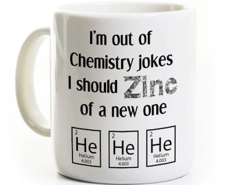 Chemistry Teacher Coffee Mug - Funny Gift for Chemist, Professor, Graduate - Jokes - Science Mug Humor - Graduation - Can Be Customized