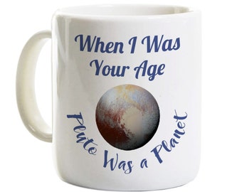 Science Pluto Coffee Mug - Planet Astronomy - Gift for Scientist - Science Mug Humor - Funny 65th, 40th Birthday Mug - Over the Hill