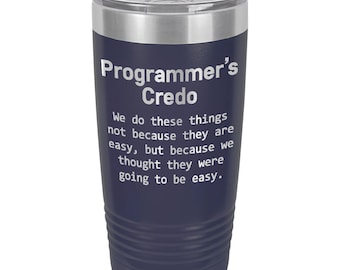Software Developer Teacher Professor Gift - Water Cup Bottle Tumbler Travel Mug - Programmer's Credo Graduate Graduation Gift - Coder