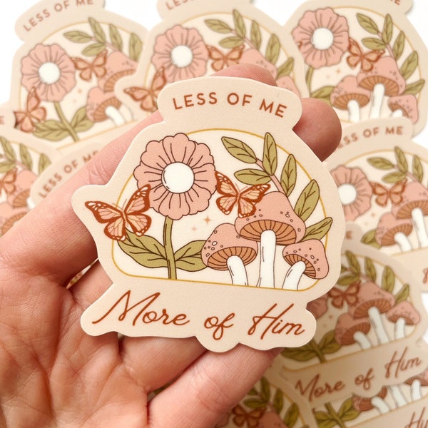 More of Him Sticker | Aesthetic Sticker | Faith stickers | Christian stickers | Water bottle sticker | Boho Stickers | Bible Verse Stickers