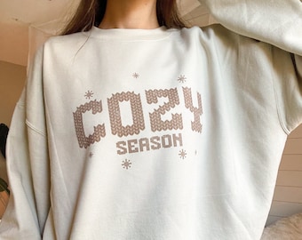 Cozy Season Sweatshirt - Trendy Christmas Hoodie, Sweatshirt, Christmas, Holiday Sweater, Girl Gifts, Christmas Sweatshirt, Cozy Sweatshirt