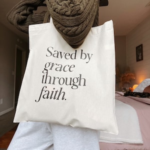 Saved By Grace Tote Bag | Christian Tote Bag Aesthetic Tote Bag Quote Tote Bag Christian Apparel Tote Bag Canvas Christian Gift Christmas