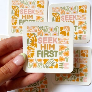 Seek Him First Sticker | Faith stickers | Christian stickers | Water bottle sticker | Bible Verse Stickers | Laptop Stickers | Jesus sticker