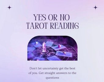 May include: A tarot card reading spread with a crystal, a purple gem, and a silver pendulum. The text "YES OR NO TAROT READING" is at the top of the image. The text "Don't let uncertainty get the best of you. Get straight answers to the questions" is at the bottom of the image.