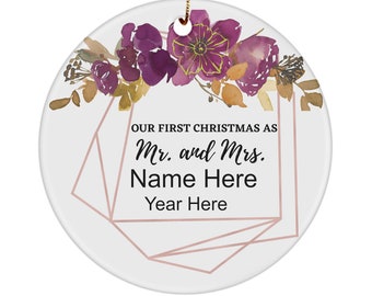 First Christmas married ornament - Mr and Mrs floral Christmas ornament - our first Christmas married as Mr and Mrs ornament - personalized