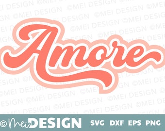 Valentine's Day Amore SVG-retro-vintage-italian svg design-printable-cuttable-multi-layer-Cut file for Cricut, Silouhette-DXF-PNG