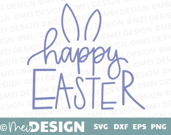 EASTER SVG, Happy Easter SVG, Easter Bunny ears,Easter dxf, Easter decor, Hand drawn Easter svg for Cricut,Easter with bunny ears hand drawn