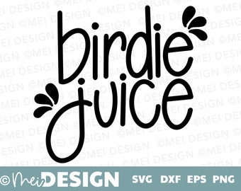 Golf svg-Birdie Juice svg DIGITAL DOWNLOAD-clipart-png-dxf-jpg-golf tshirt design