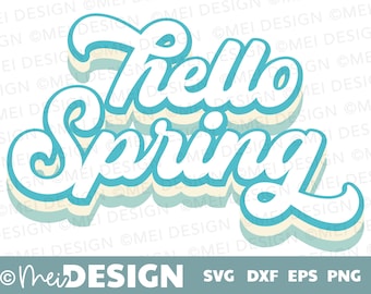 HELLO SPRING SVG-spring svg-png-dxf-eps-Easter Spring svg-printable-cut file digital download