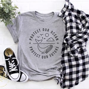 Activist Shirt, Protect the Ocean Shirt, Environmental Shirt, Nature Shirt, Conservation Shirt, Climate Change Shirt, Global Warming Shirt image 9