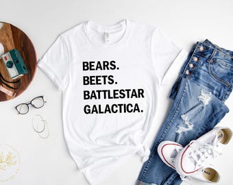 Bears Beets Battlestar Galactica Shirt, The Office Shirt, Funny Shirt, Tee Shirt, Funny Office Shirt, Tumblr Shirt