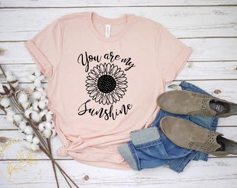 You are My Sunshine Shirt, My Only Sunshine Sunflower Shirts, Sunshine Shirt, Bohemian Shirt, Cute Sunshine shirt, You Are My Sunshine