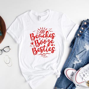 Funny Summer Shirt, Funny Beach Shirt, Summer Tshirt, BEaches Booze Besties Shirt, Best Friend Shirt, Bestie Travel Shirt, Summer Vibes Tee image 3