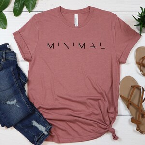 Minimaal T-shirt, minimalistisch T-shirt, minimalistisch shirt, minimaal shirt, minimale levensstijl, ravecultuur, cadeau voor minimalistische mensen, boho afbeelding 3