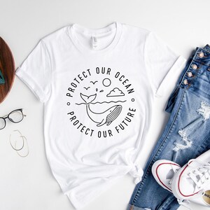 Activist Shirt, Protect the Ocean Shirt, Environmental Shirt, Nature Shirt, Conservation Shirt, Climate Change Shirt, Global Warming Shirt image 3