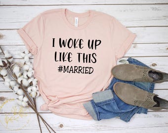 Honeymoon Shirt, Bride Shirt, I Woke Up Like This, #married, Honeymoon Shirts for Couples, Just Married Shirts, Mr and Mrs Shirts