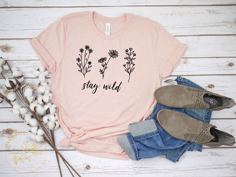Stay Wild Shirt - Boho shirt, Floral Shirts for women, Wild Flower shirt, Motivational Shirt, Inspirational t-shirts women, Mental Heath Tee image 6
