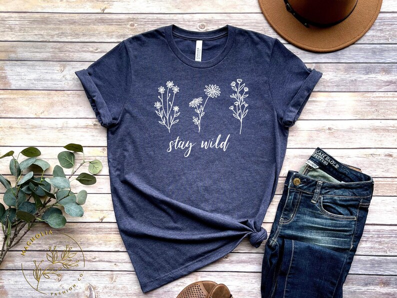 Stay Wild Shirt - Boho shirt, Floral Shirts for women, Wild Flower shirt, Motivational Shirt, Inspirational t-shirts women, Mental Heath Tee image 4