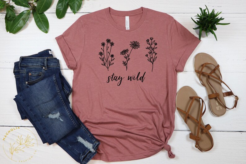 Stay Wild Shirt - Boho shirt, Floral Shirts for women, Wild Flower shirt, Motivational Shirt, Inspirational t-shirts women, Mental Heath Tee image 3