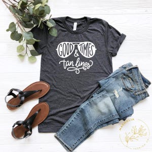 Good Times and Tan Lines shirt, Beach Girls Shirt, Summer Trips with girls shirt, Vacation Tshirts, Beach Vacation Tees, Sunbathing shirts image 7