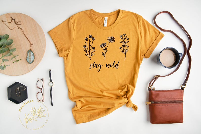 Stay Wild Shirt - Boho shirt, Floral Shirts for women, Wild Flower shirt, Motivational Shirt, Inspirational t-shirts women, Mental Heath Tee image 1