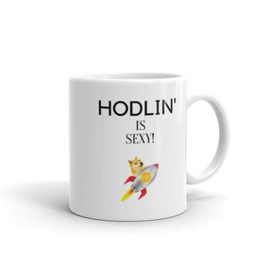 Hodling Is Sexy Crypto Mug, Dogecoin Mug, Cryptocurrency Gift, Doge Gift