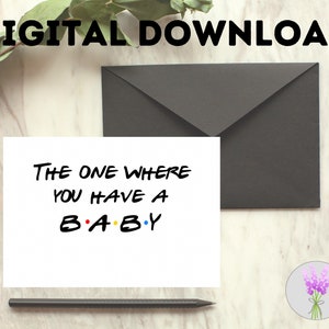 Printable Card 7x5 downloadable card for baby shower, card to download, gift, print and fold, instant - the one where you have a baby