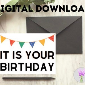 Printable Birthday Card: &#39;It is Your Birthday&#39; Design (PDF)