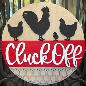Cluck Off Front Door Sign